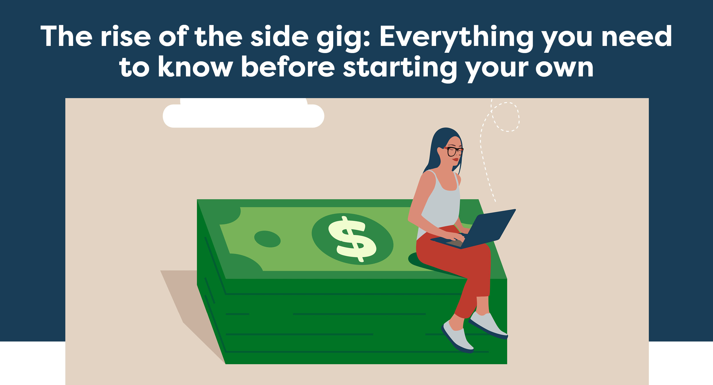 The rise of the side gig: Everything you need to know before starting your own